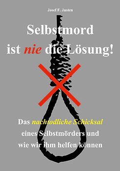 Selbstmord ist nie die Lösung!