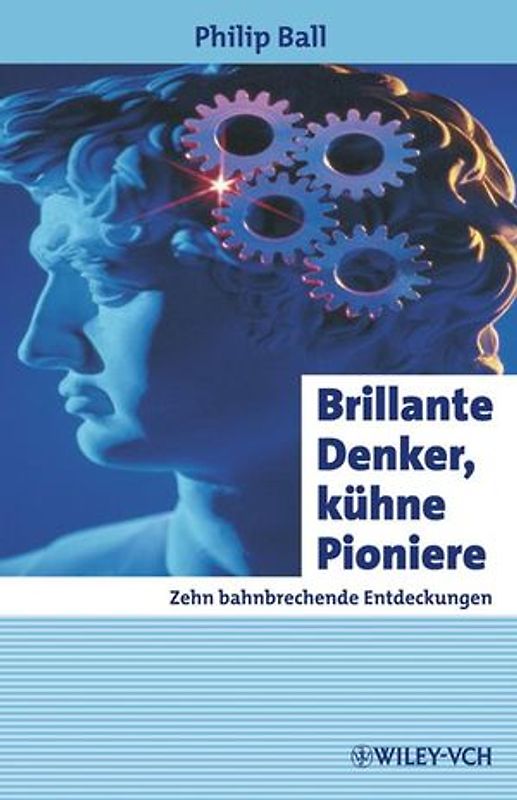 Brillante Denker, kühne Pioniere