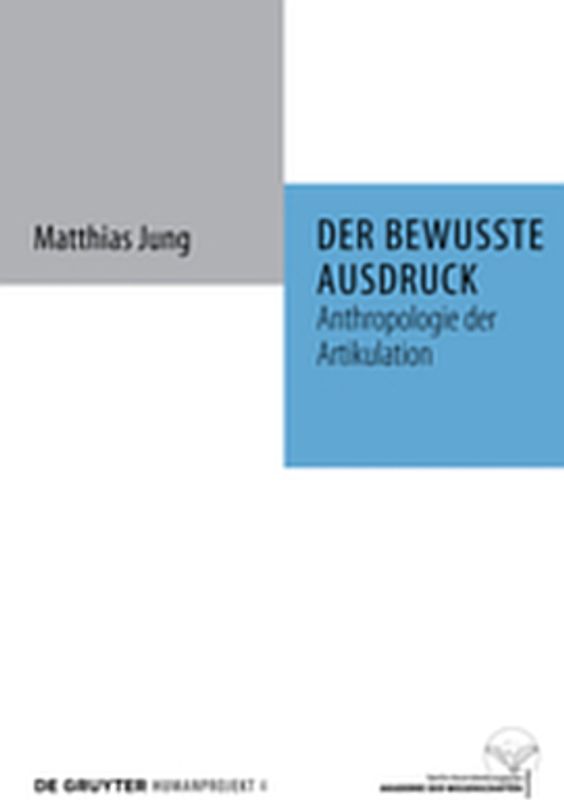 Der bewusste Ausdruck