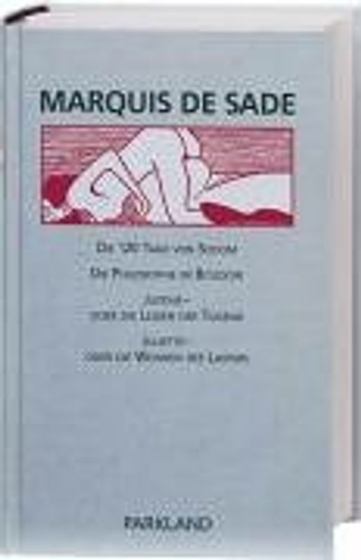 Marquis de Sade - Werke