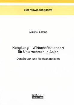 Hongkong - Wirtschaftsstandort für Unternehmen in Asien