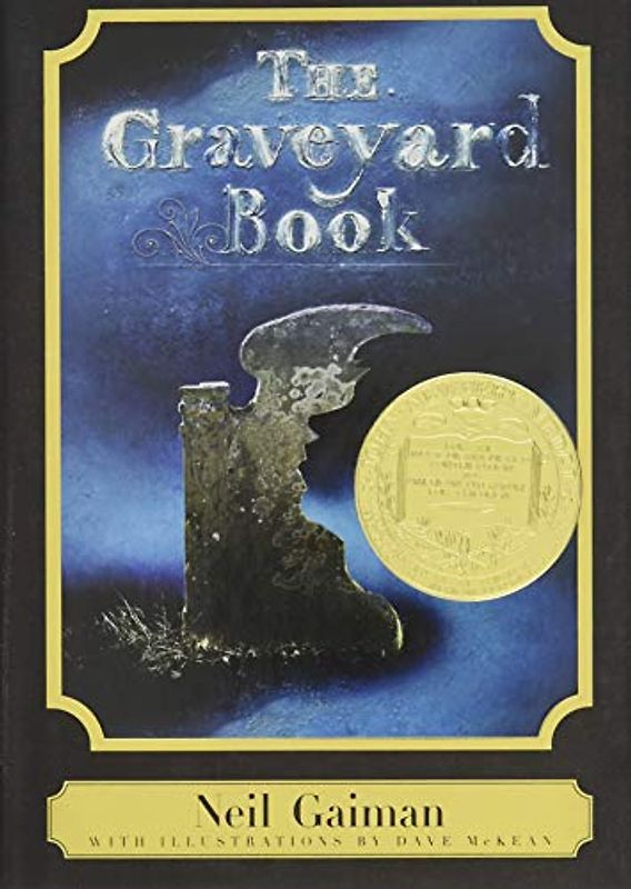 The Graveyard Book: A Harper Classic: A Newbery Award Winner