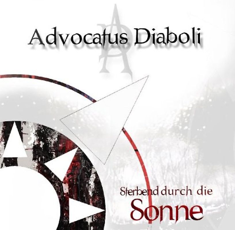Advocatus Diaboli - Sterbend Durch die Sonne