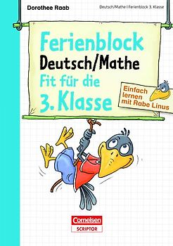 Einfach lernen mit Rabe Linus – Deutsch / Mathe Ferienblock 3. Klasse