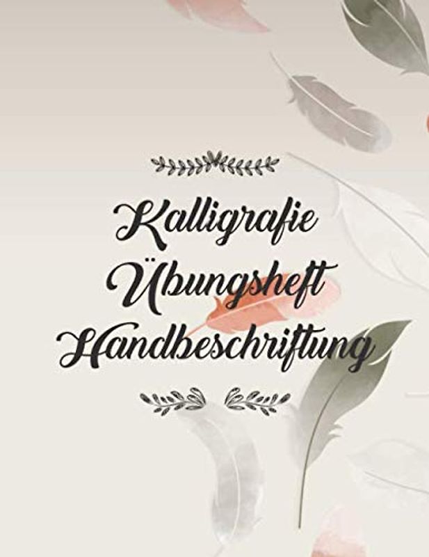 Kalligrafie Übungsheft Handbeschriftung: Buchstaben Schablone um die Kunst des Schreibens zu lernen I Handlettering Übungsheft