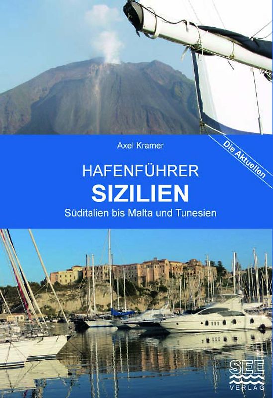 Hafenführer Sizilien, Malta, Tunesien und die Westküste Italiens südlich von Neapel