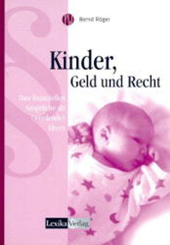 Kinder, Geld und Recht