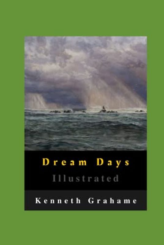 Dream Days Illustrated