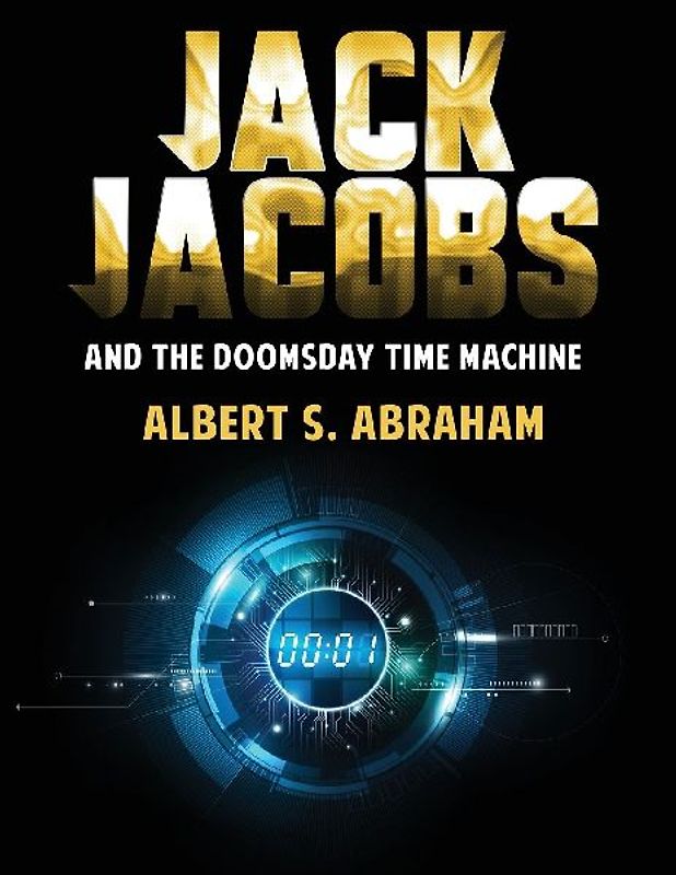 JACK JACOBS AND THE DOOMSDAY TIME MACHINE