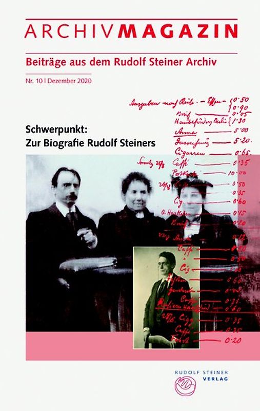 ARCHIVMAGAZIN. Beiträge aus dem Rudolf Steiner Archiv
