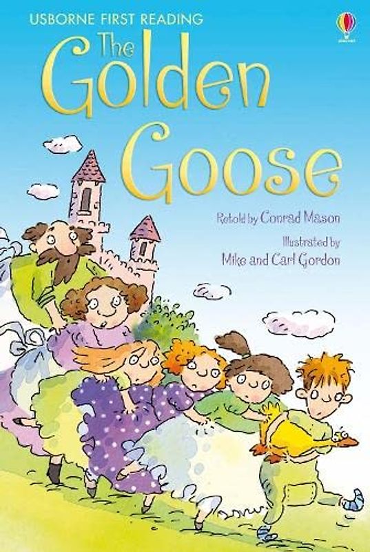 The Golden Goose (USBORNE First Reading: Level 3)