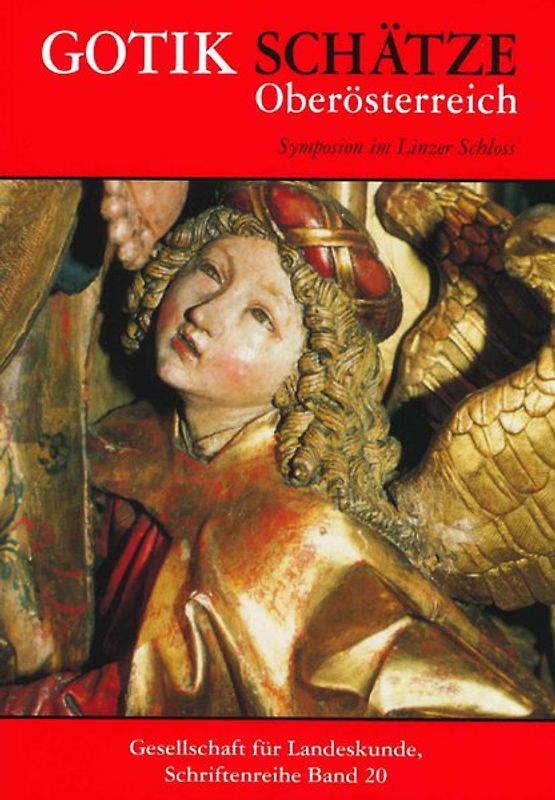 Gotik Schätze Oberösterreich