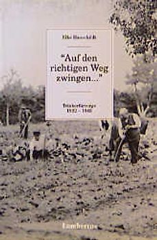 Auf den richtigen Weg zwingen ...