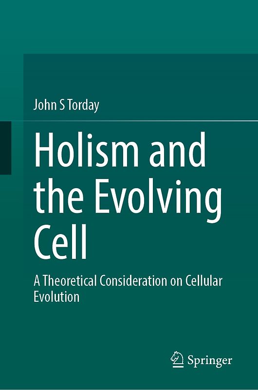 Holism and the Evolving Cell