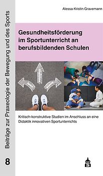 Gesundheitsförderung im Sportunterricht an berufsbildenden Schulen