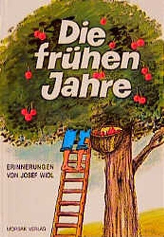 Die frühen Jahre. Erinnerungen