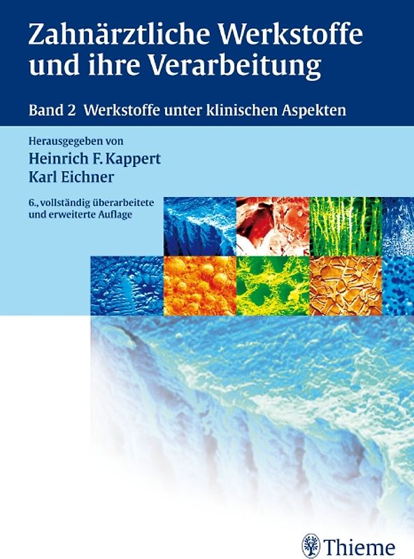 Zahnärztliche Werkstoffe und ihre Verarbeitung