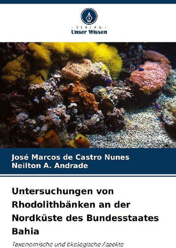 Untersuchungen von Rhodolithbänken an der Nordküste des Bundesstaates Bahia