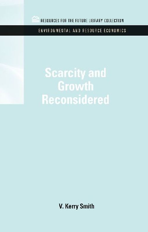 Scarcity and Growth Reconsidered