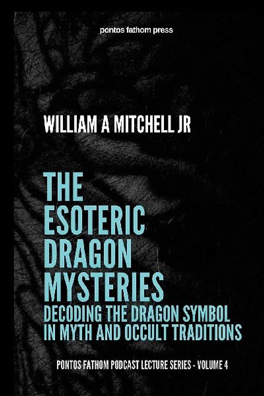 The Esoteric Dragon Mysteries