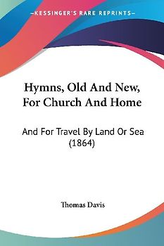 Hymns, Old And New, For Church And Home