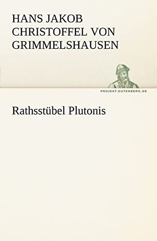 Rathsstübel Plutonis (TREDITION CLASSICS)