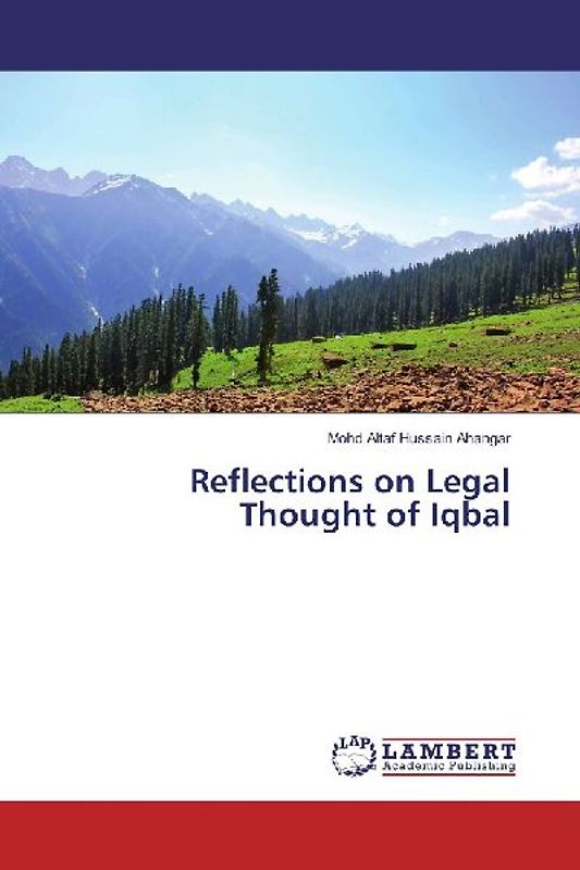 Reflections on Legal Thought of Iqbal
