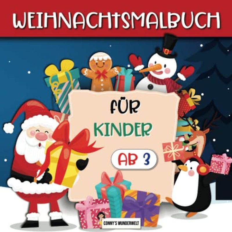 Weihnachtsmalbuch für Kinder ab 3: Zauberhafte Ausmalbilder zur Weihnachtszeit für Jungen und Mädchen - Malbuch Weihnachten für Kinder