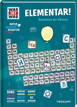 WAS IST WAS Naturwissenschaften easy! Chemie. Elementar!