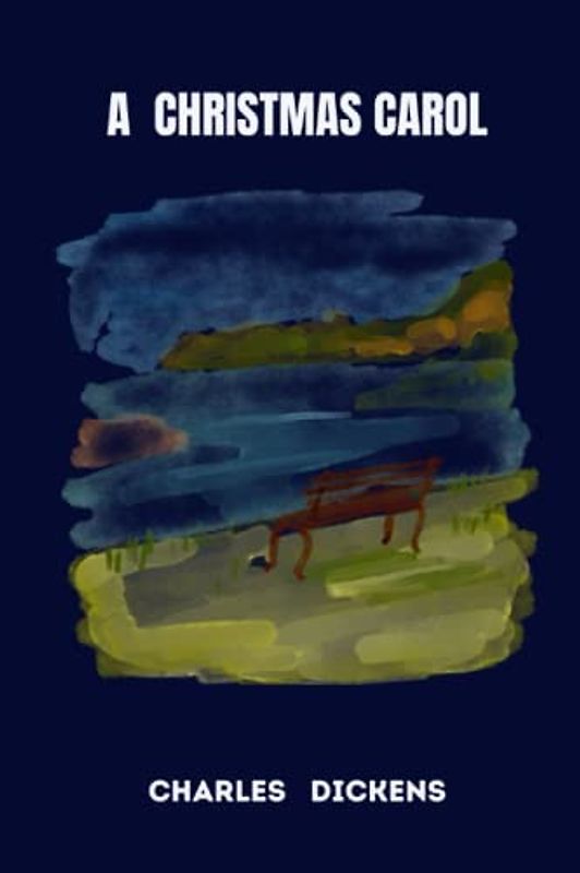 a christmas carol by charles dickens