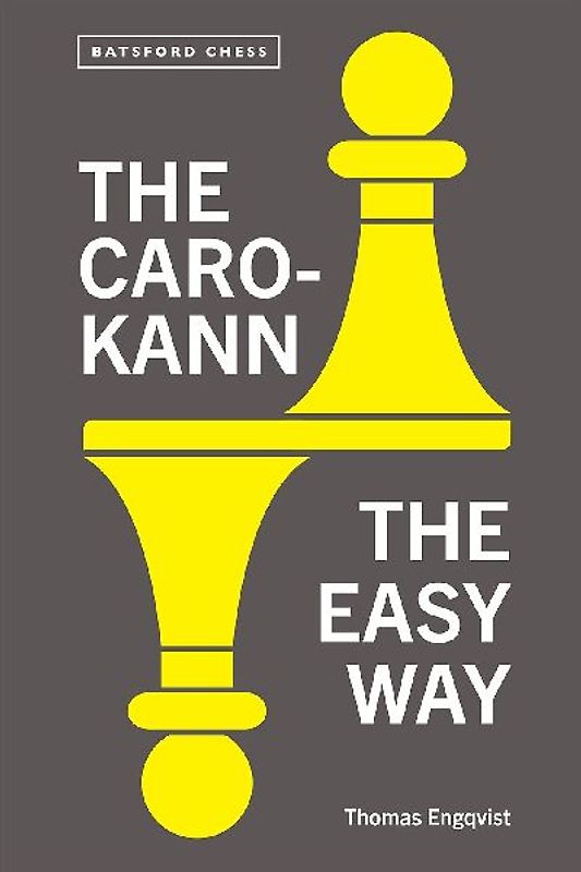 The Caro-Kann the Easy Way