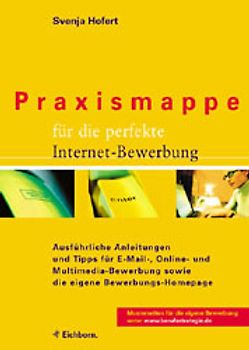 Praxismappe für die perfekte Internet-Bewerbung