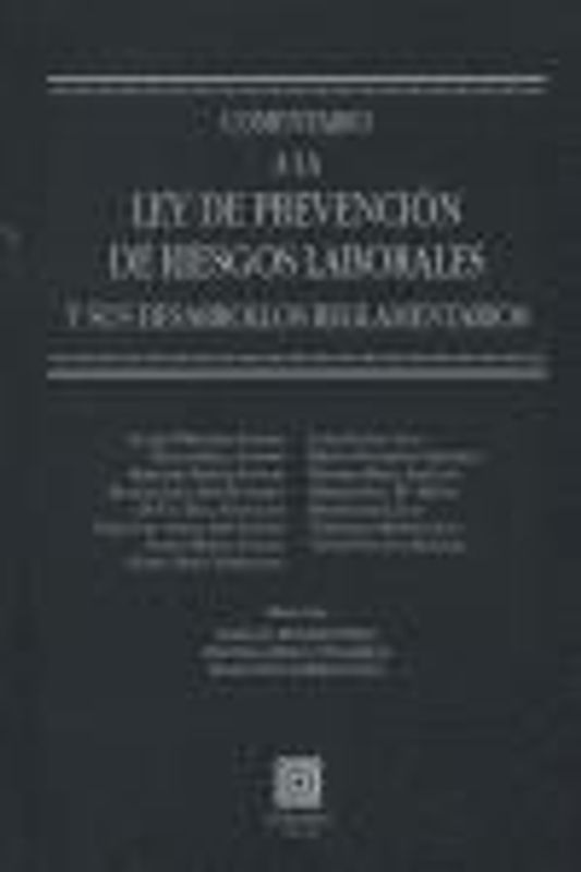 Comentario a la Ley de prevención de riesgos laborales
