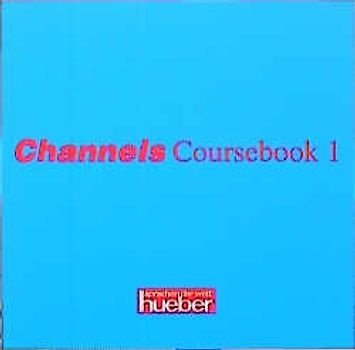 Channels. Englischlehrwerk für die Erwachsenenbildung