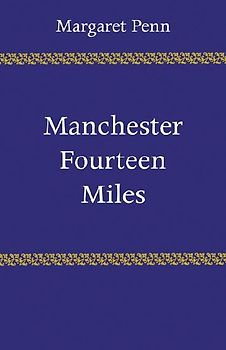 Manchester, Fourteen Miles