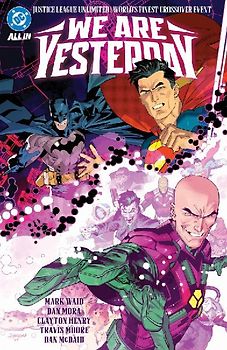 Justice League Unlimited/World's Finest: We Are Yesterday