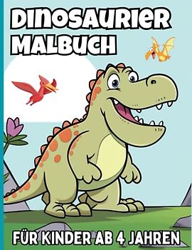 Das Dinosaurier Malbuch für Kinder | Spannende Dino-Welten zum fantasievollen Ausmalen: T-Rex, Brontosaurus, Velociraptor u.v.m | Kinderbuch für Jungen und Mädchen ab 4 Jahren