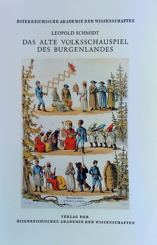 Das alte Volksschauspiel des Burgenlandes