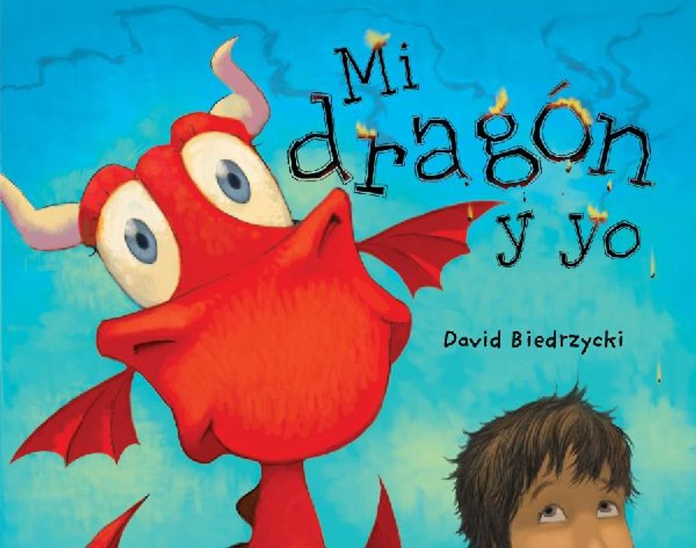 Mi Dragón Y Yo (Spanish Edition)