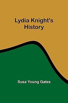 Lydia Knight's History