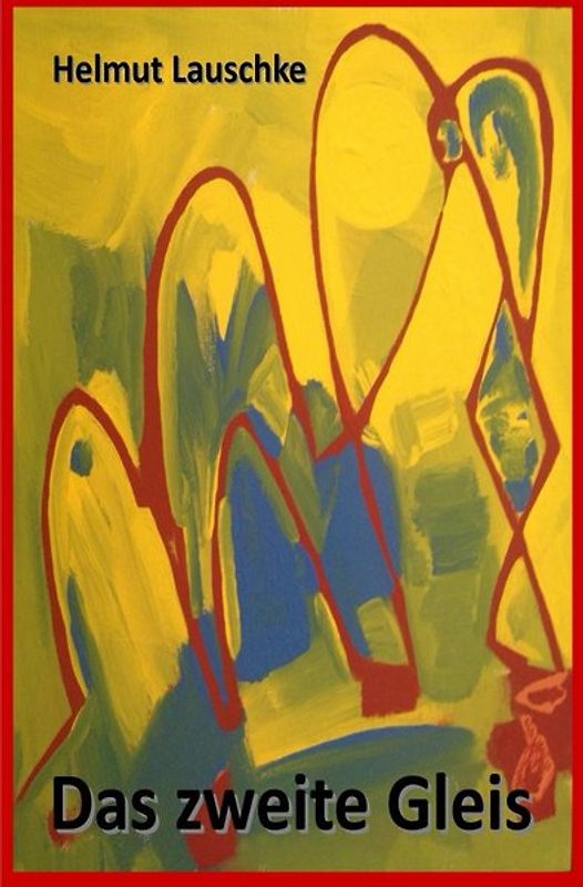Das zweite Gleis