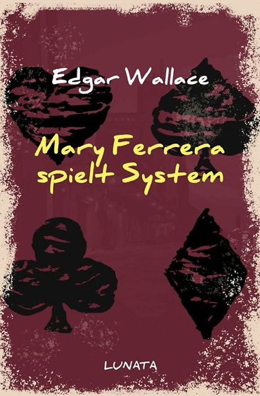 Edgar-Wallace-Reihe / Mary Ferrera spielt System