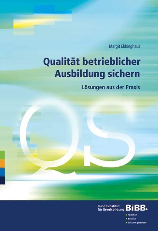 Qualität betrieblicher Ausbildung sichern