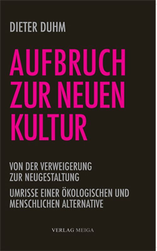 Aufbruch zur neuen Kultur