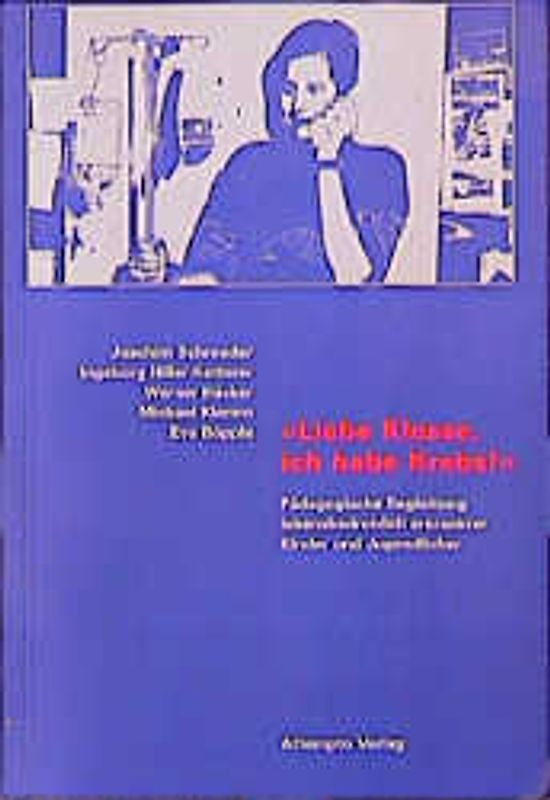 Liebe Klasse, ich habe Krebs