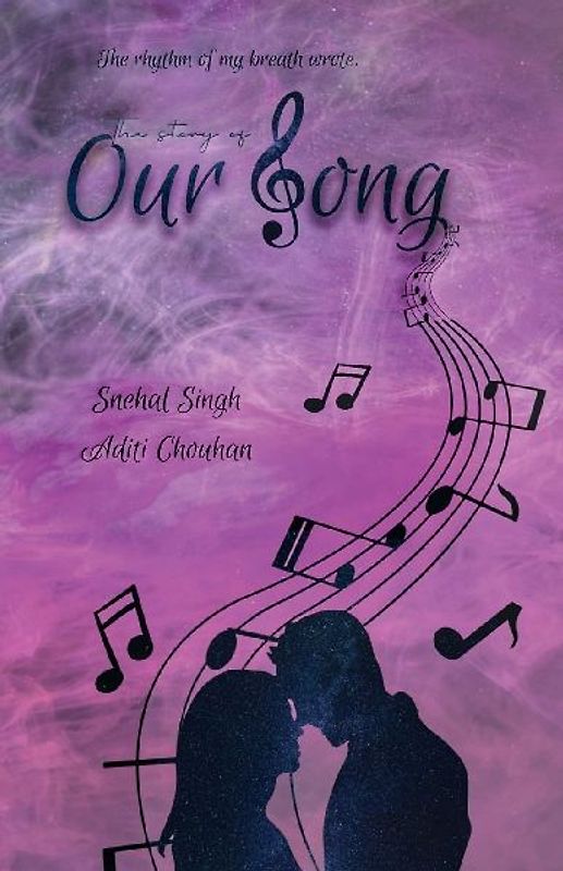 The story of Our Song