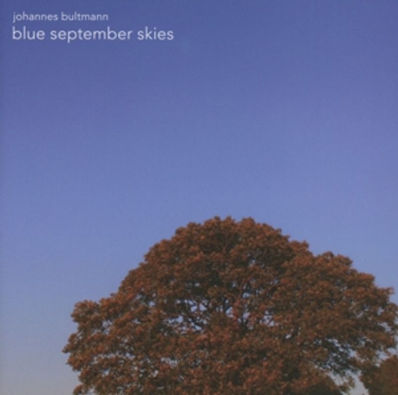 Bultmann,Johannes - Blue September Skies