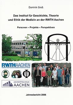 Das Institut für Geschichte, Theorie und Ethik der Medizin an der RWTH Aachen