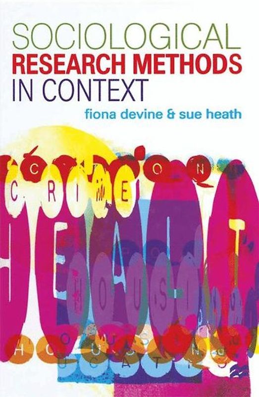 Sociological Research Methods in Context