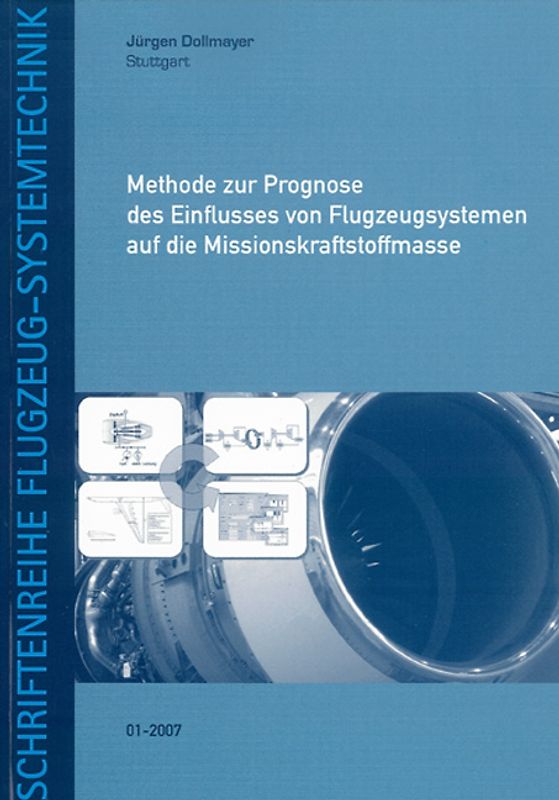 Methode zur Prognose des Einflusses von Flugzeugsystemen auf die Missionskraftstoffmasse
